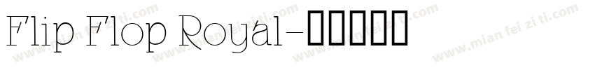 Flip Flop Royal字体转换